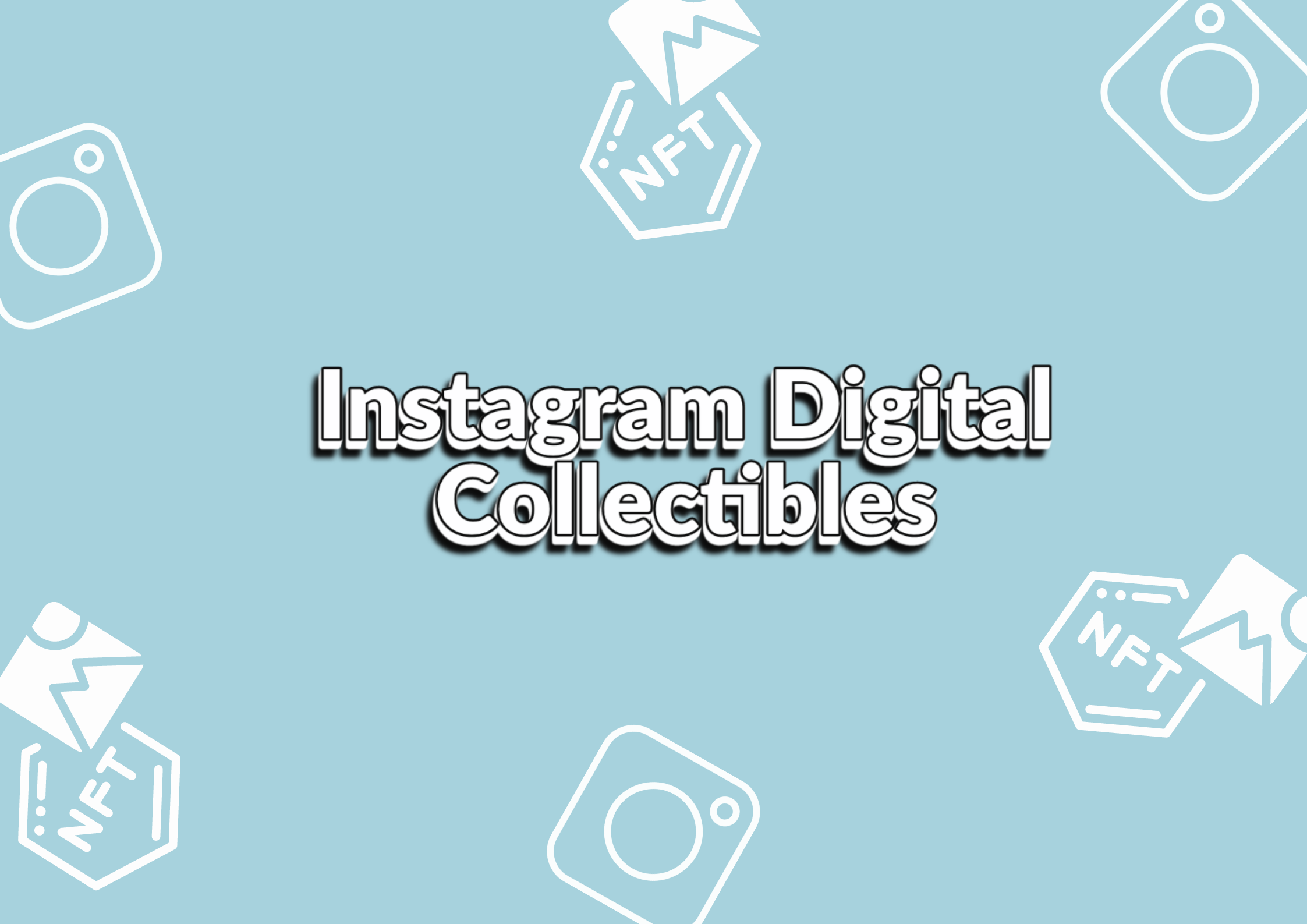 Instagram Digital Collectible Certificates